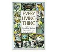 Every Living Thing Cynthia Rylant, S.D. Schindler (Auteur)