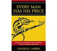 Every Man Has His Price Charles Laurie (Auteur)