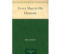 Every Man in His Humour