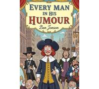 Every Man In His Humour