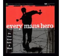 Every man's hero - No One Ever Said A Word