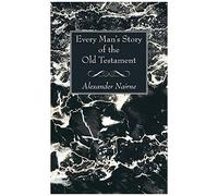 Every Man's Story Of The Old Testament