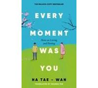 Every Moment Was You