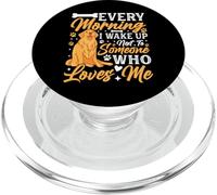 Every Morning I Wake Up Next to Someone Who Loves Me PopSockets PopGrip pour MagSafe