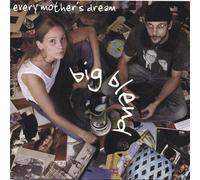 Every Mother S Dream - Big Blend