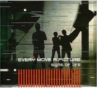 Every Move a Picture - Signs of Life [Import]