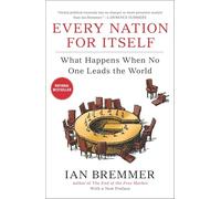 Every Nation for Itself: What Happens When No One Leads the World