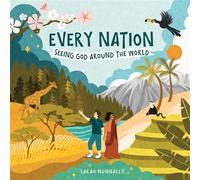 Every Nation Seeing God Around the World - Sarah Nunnally - David C Cook - ebook (ePub) - Livre