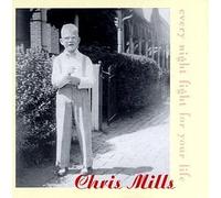 Every Night Fight for Your Lif by Chris Mills (1998-03-17)