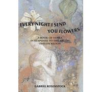Every Night I Send You Flowers