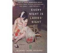 Every Night Is Ladies Night by Michael JaimeBecerra Michael Jaime-Becerra (Auteur)