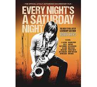 Every Night's A Saturday Night: The Bobby Keys Story