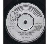 EVERY NITE'S A SATURDAY NIGHT WITH YOU 7" (45) UK BELL 1976 DEMO B/W I'LL GET TO KNOW YOUR NAME ALONG THE WAY (BELL1491)