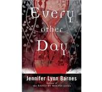 Every Other Day by Jennifer Lynn Barnes Jennifer Lynn Barnes (Auteur)