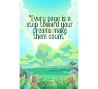 Every Page Is a Step Toward Your Dreams Squared Notebook, 100 Pages: To capture your goals and ideas