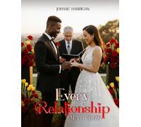 Every Relationship Matters