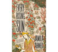 Every Rising Sun