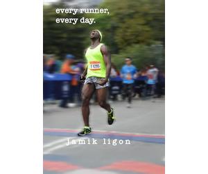 Every Runner, Every Day: A Memoir: the Running Journey from Brownsville, Brooklyn to Bergen County, New Jersey and Everywhere in Between