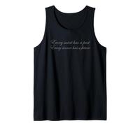 Every Saint Has A Past Every Sinner Has A Future T-Shirt Débardeur