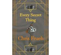 Every Secret Thing: A Ross Duncan Novel