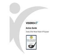 Every Shot Must Have A Purpose Action Guide
