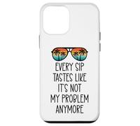 Every Sip Tastes Like Its Not My Problem Anymore Im Retired Coque pour iPhone 12 Mini