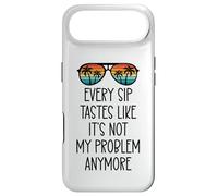 Every Sip Tastes Like It's Not My Problem Anymore Im Retired Coque pour iPhone Air