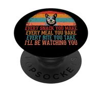 Every Snack You Make I'll Be Watching | Drôle PopSockets PopGrip Adhésif