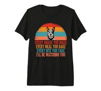 Every Snack You Make I'll Be Watching | Drôle T-Shirt Haut de Gamme