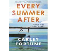 Every Summer After - Carley Fortune - Little Brown Libri - Poche - Roman