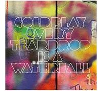 Every teardrop is a waterfall
