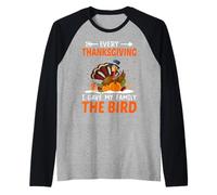 Every Thanksgiving I Gave My Family The Bird Thankful Manche Raglan