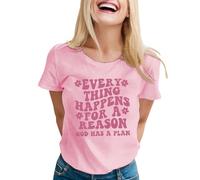 Every Thing Happens for A Season God Has A Plan Sweats à capuche pour femmes T-shirts graphiques à manches courtes T-shirts en coton mignons chemisiers et chemises pour femmes, rose, M