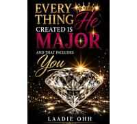 Every Thing He Created Is Major And That Includes You