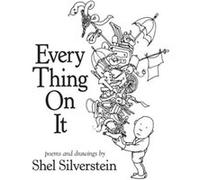 Every Thing On It - Shel Silverstein - HarperCollins - Livre en Anglais - Hardback Shel SilversteinShel Silverstein (Auteur)