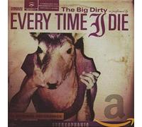 Every Time I Die - Big Dirty + DVD [Import]