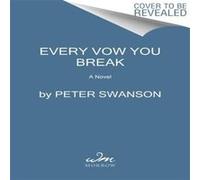 Every Vow You Break - Peter Swanson - HarperCollins - Livre en Anglais - Paperback Peter SwansonPeter Swanson (Auteur)