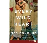 Every Wild Heart Large Print by Meg Donohue Paperback Book Meg Donohue (Auteur)