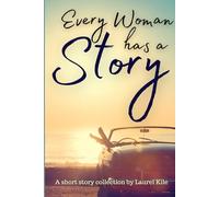 Every Woman Has a Story