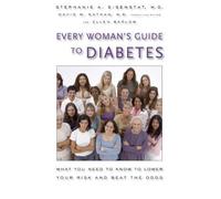 Every Woman's Guide To Diabetes