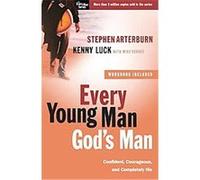 Every Young Man, God's Man, The Every Man Series Kenny Luck, Stephen Arterburn (Auteur)