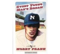 Every Young Mans Dream Morry Frank (Auteur)