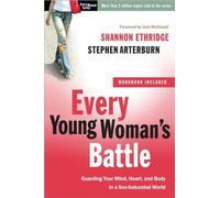 [Every Young Woman's Battle (Includes Workbook) (Every Man)] [By: Shannon Ethridge] [August, 2009]