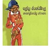 Duckling Ugly - Everybody C'mon