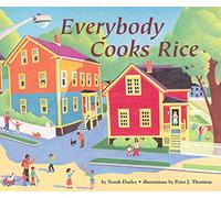 Everybody Cooks Rice (Carolrhoda Picture Books)