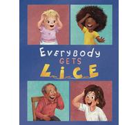 Everybody Gets Lice