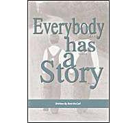Everybody Has A Story
