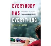 Everybody Has Everything - [Livre en VO] Katrina Onstad (Auteur)