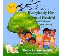 Everybody Has Mental Health!
