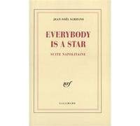 Everybody is a star Jean-Noël Schifano (Auteur)